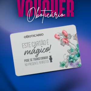 Vouncher 150 Boticário